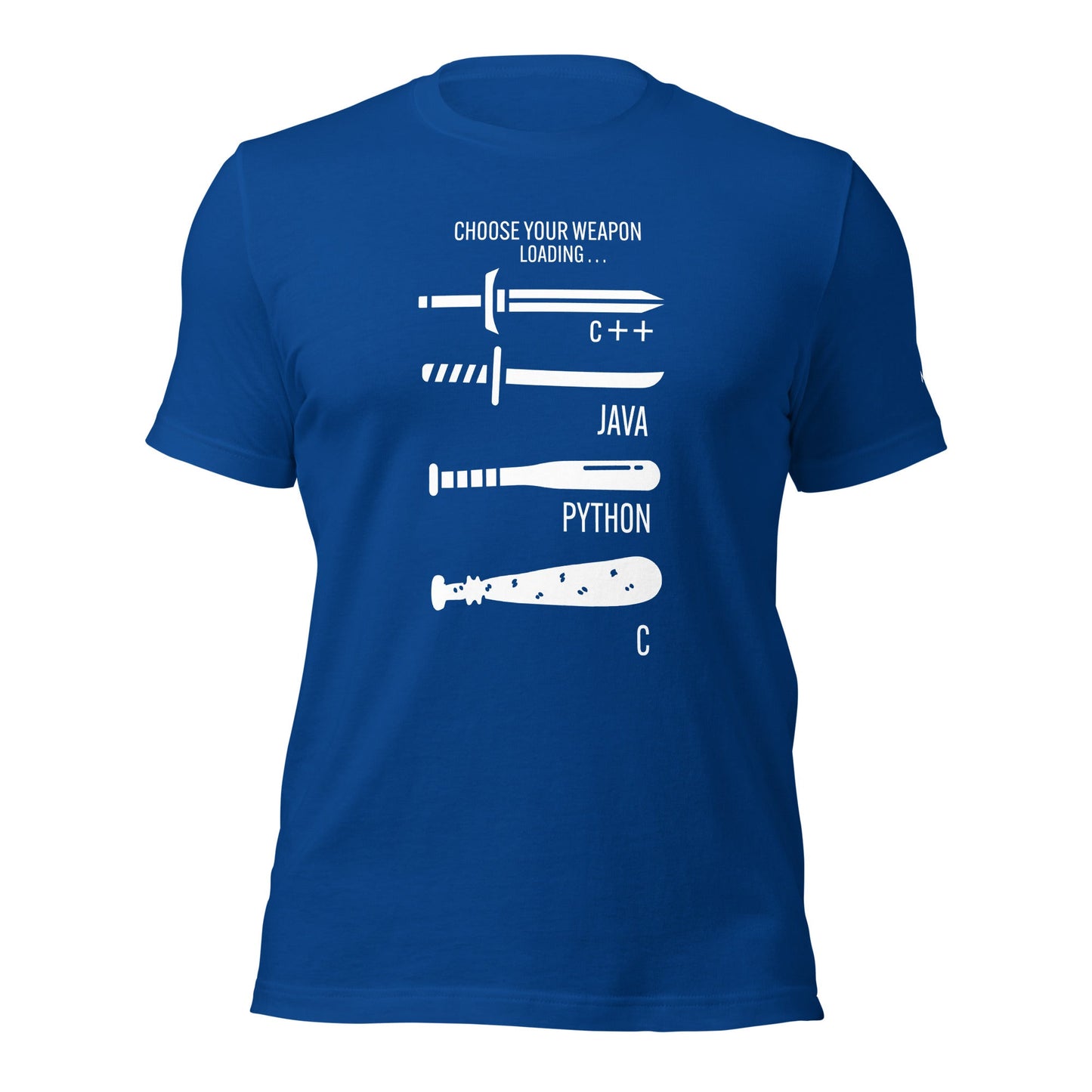 Choose your weapon v1 - Unisex t-shirt by DarkByteGear