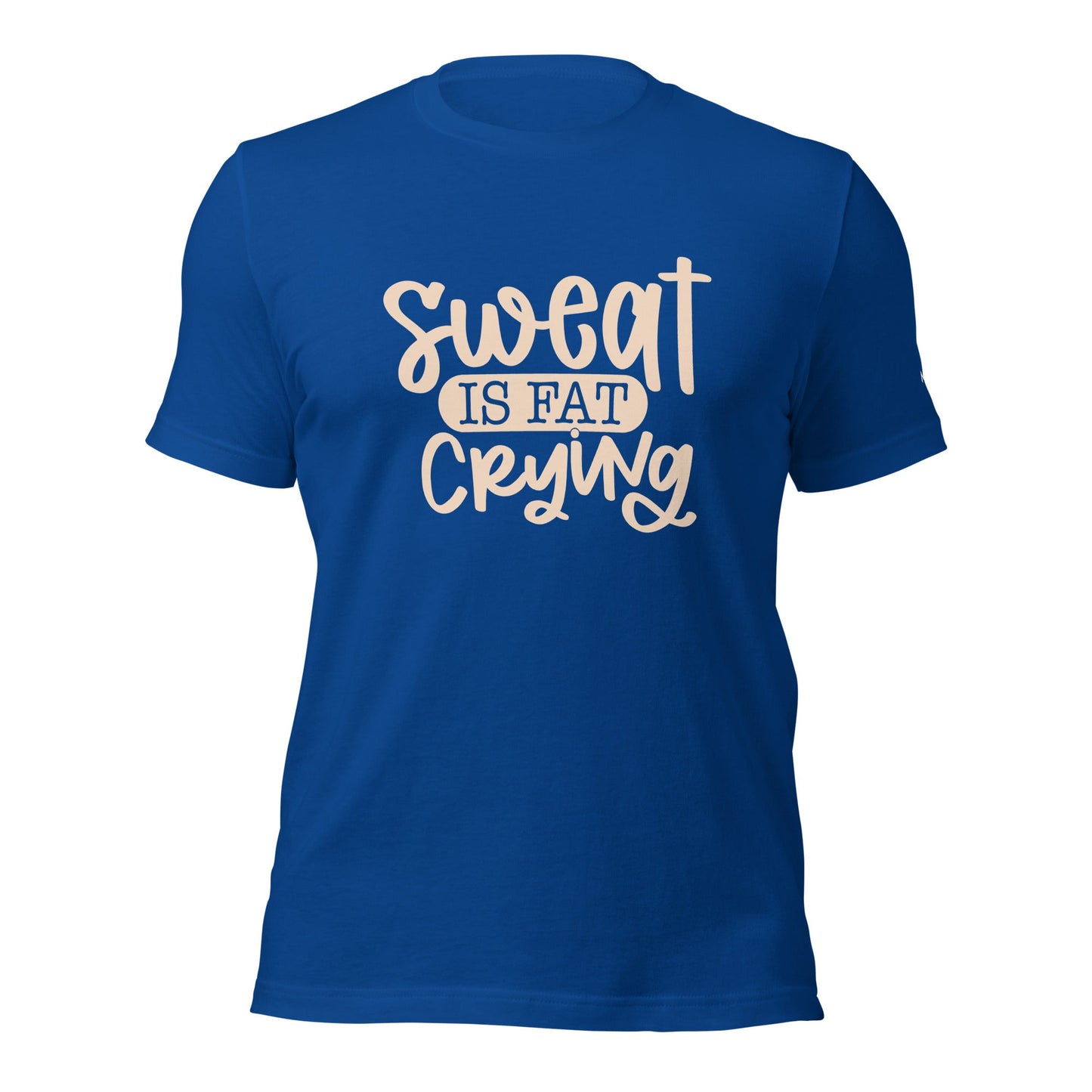 Sweat is fat crying - Unisex t-shirt by DarkByteGear