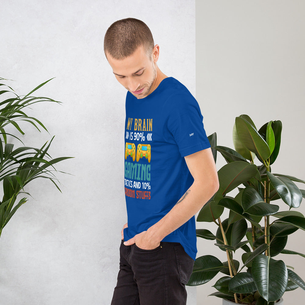 Ar My Brain is 90% Gaming Tactics Unisex t-shirt by DarkByteGear