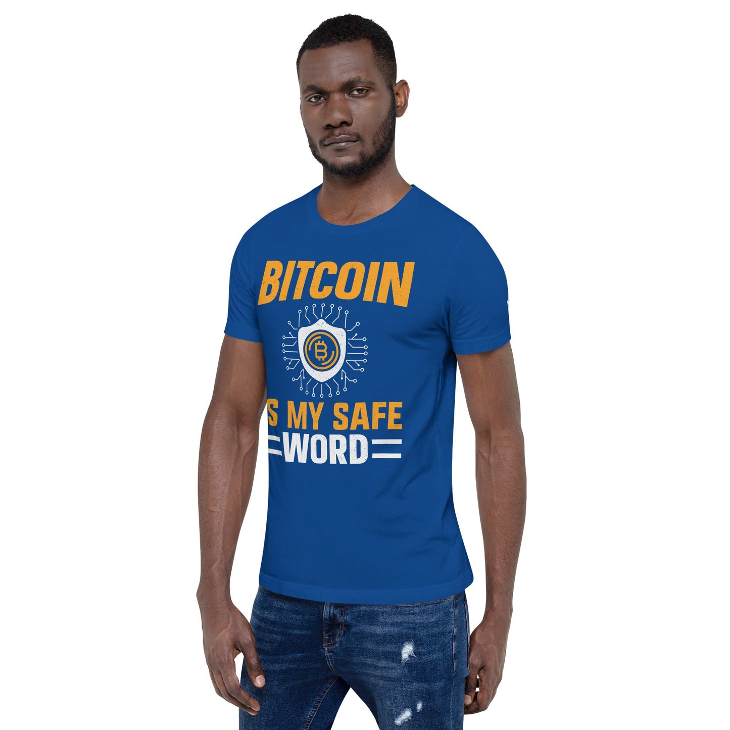 Bitcoin is My Safe Word - Unisex t-shirt by DarkByteGear