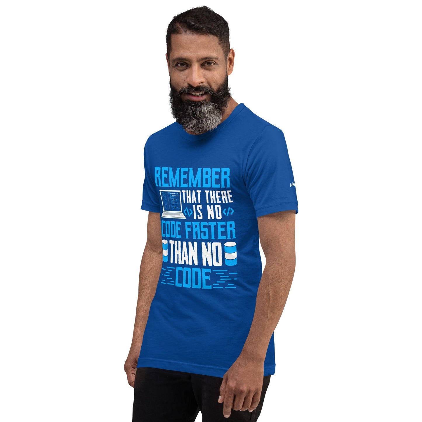 Remember! There is no code - Unisex t-shirt by DarkByteGear