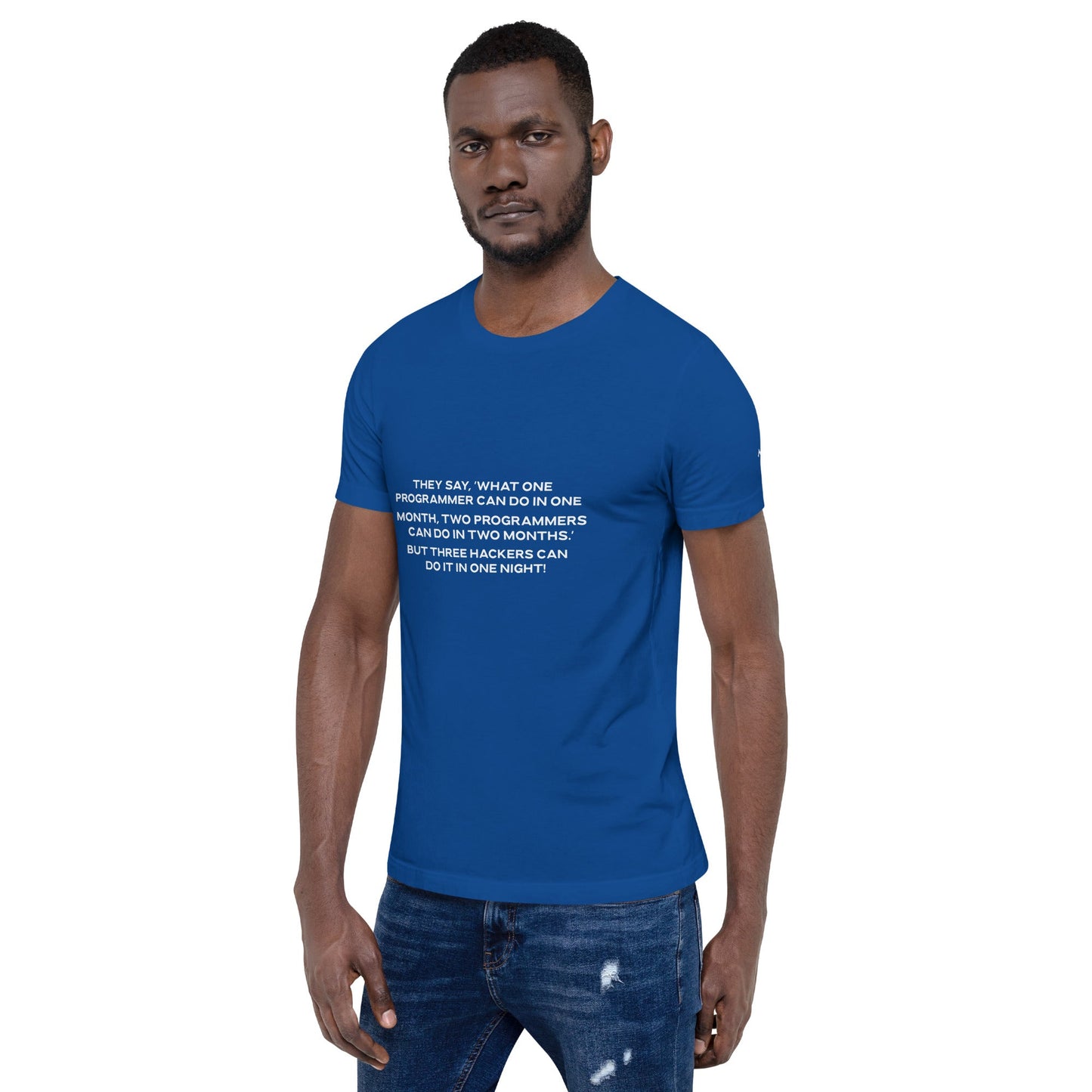 They say, what one programmer can do in one month V2 - Unisex t-shirt by DarkByteGear