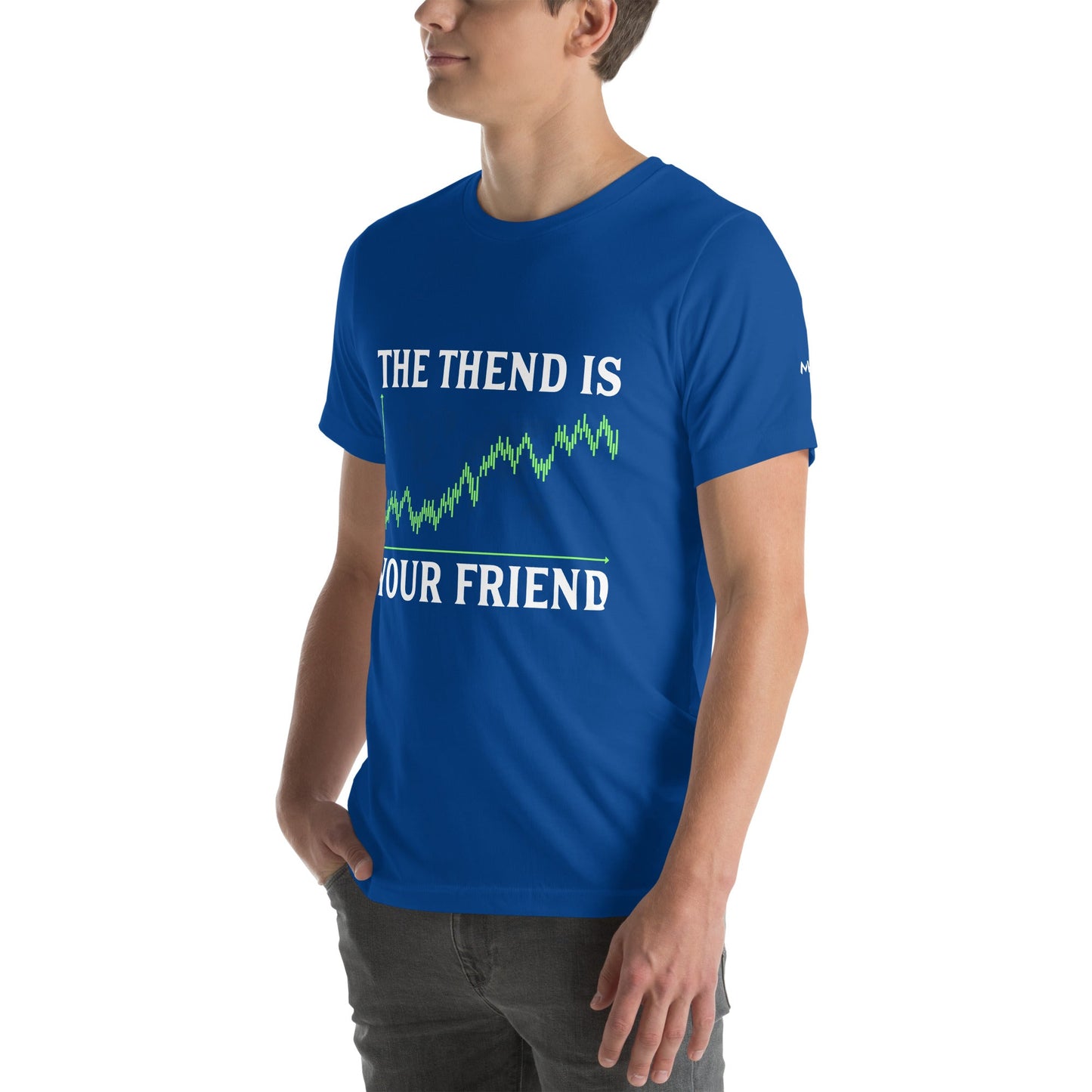 The Trend is your friend - Unisex t-shirt by DarkByteGear