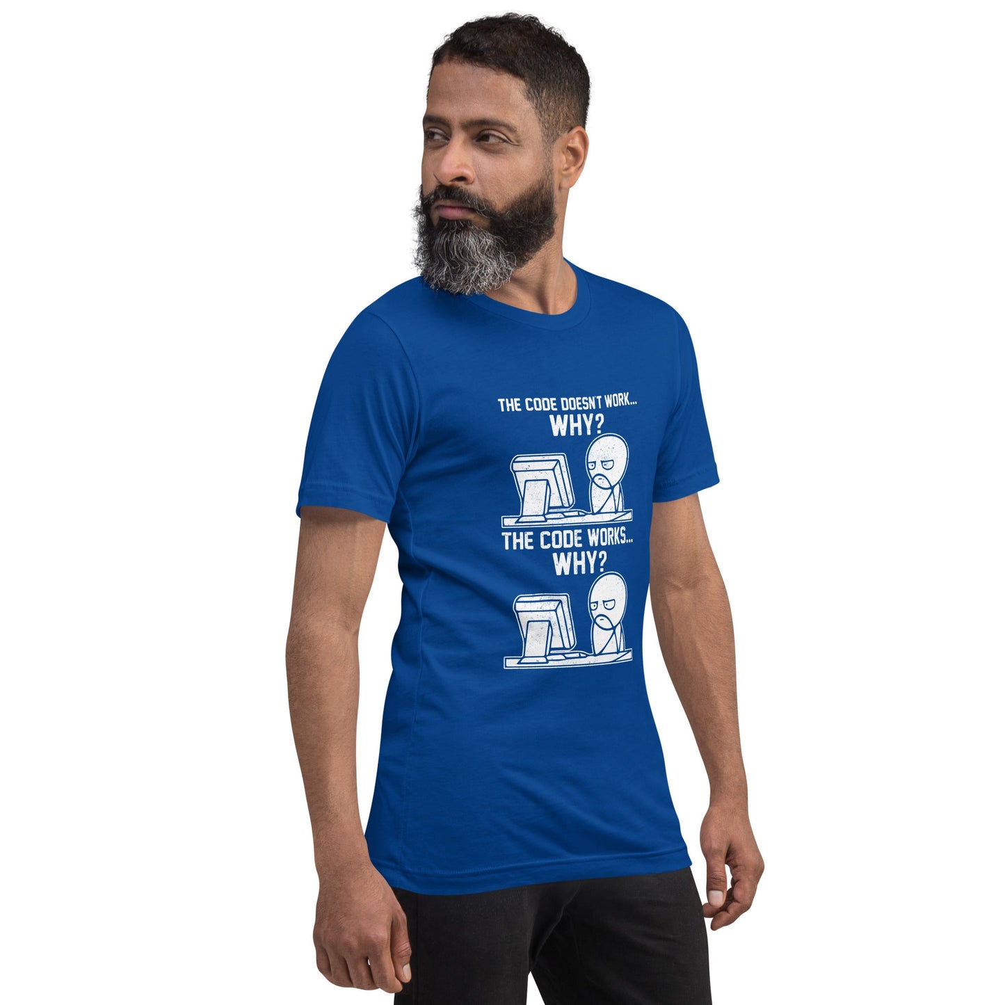 The Code doesn't work why - Unisex t-shirt ( Back Print ) by DarkByteGear