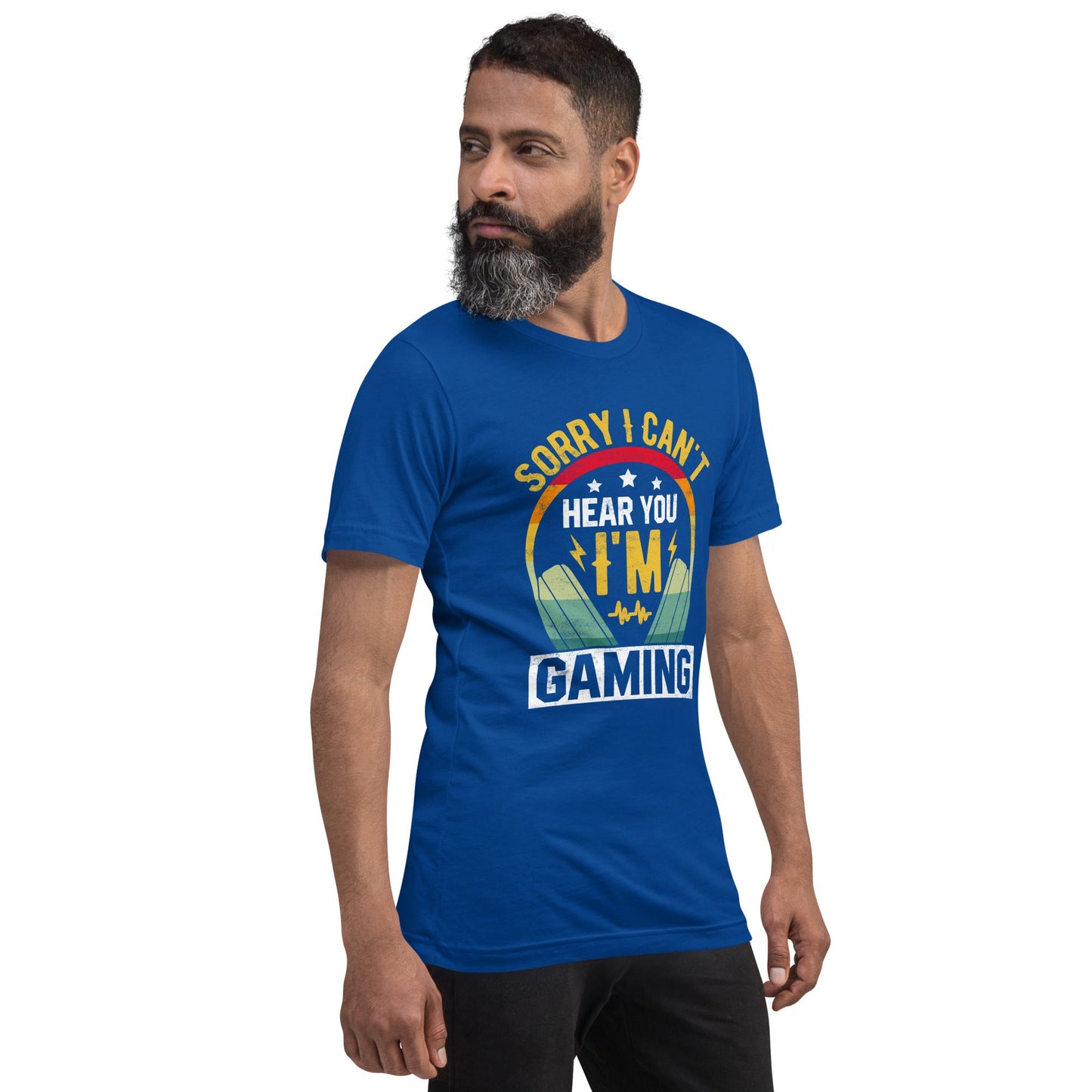 Sorry I Can't Hear You, I am Gaming Unisex t-shirt by DarkByteGear