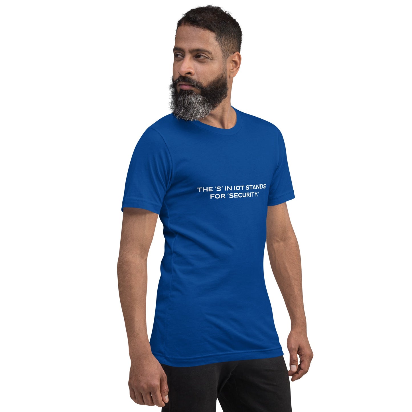 The "S" in IoT Stands for Security V4 - Unisex t-shirt by DarkByteGear