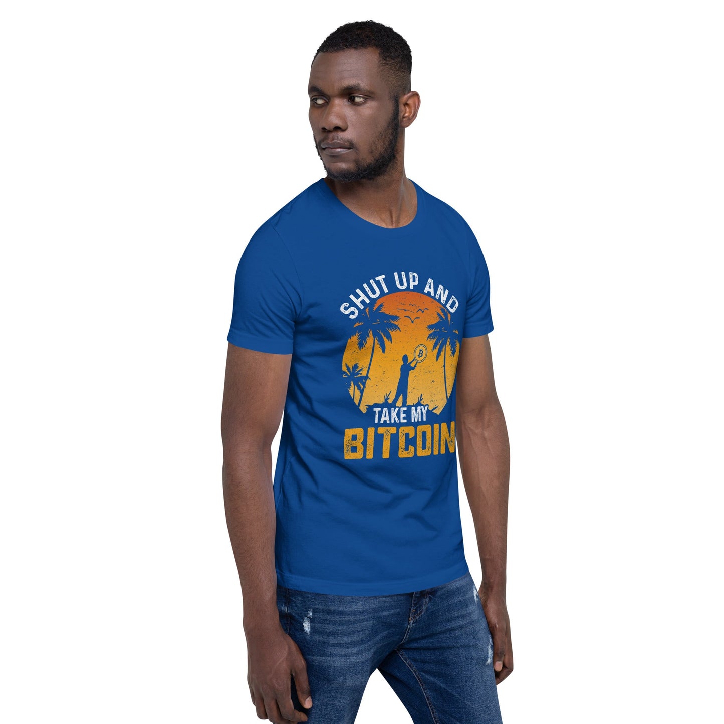 Shut Up and Take my Bitcoin - Unisex t-shirt by DarkByteGear