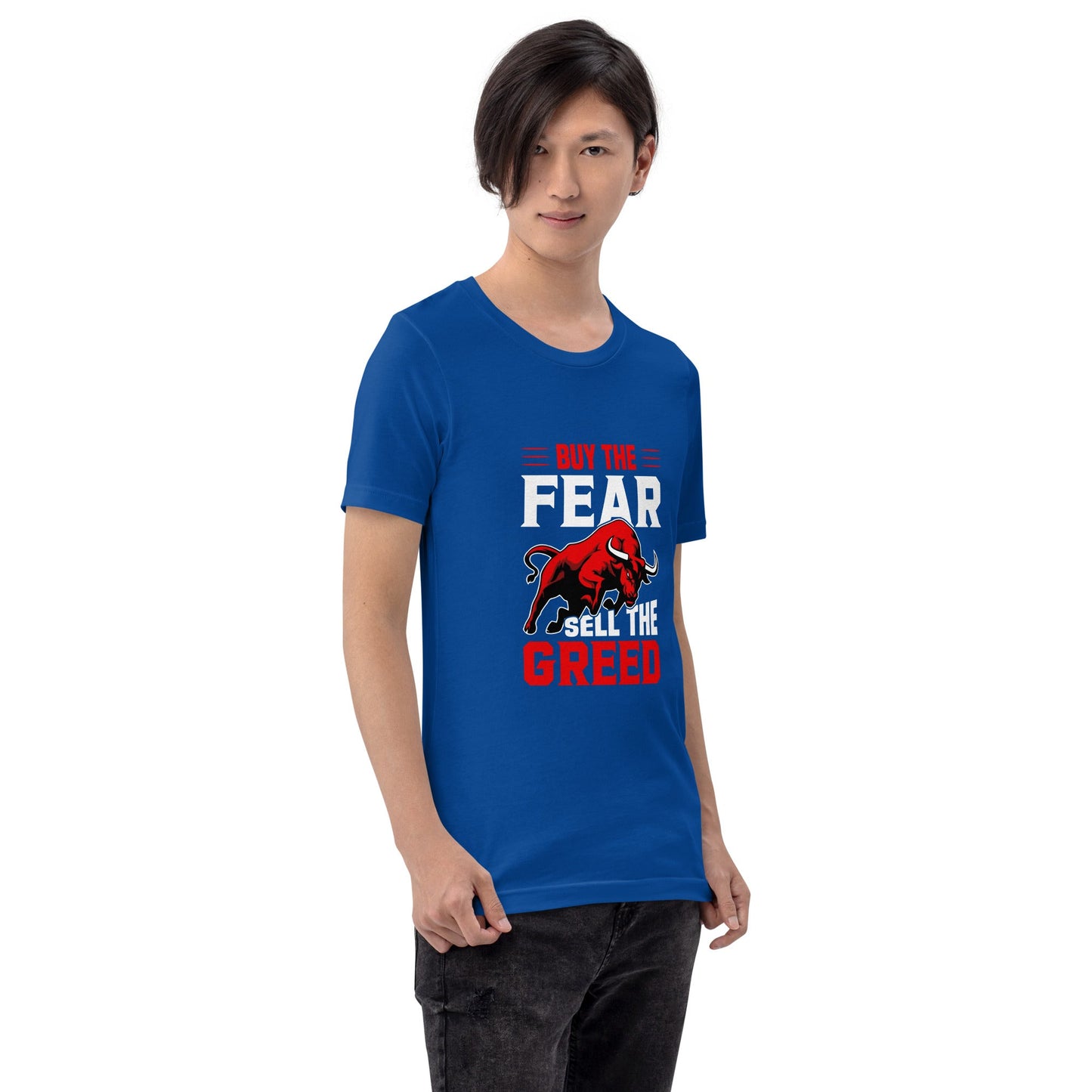 Buy the Fear; Sell the Greed V1 - Unisex t-shirt by DarkByteGear