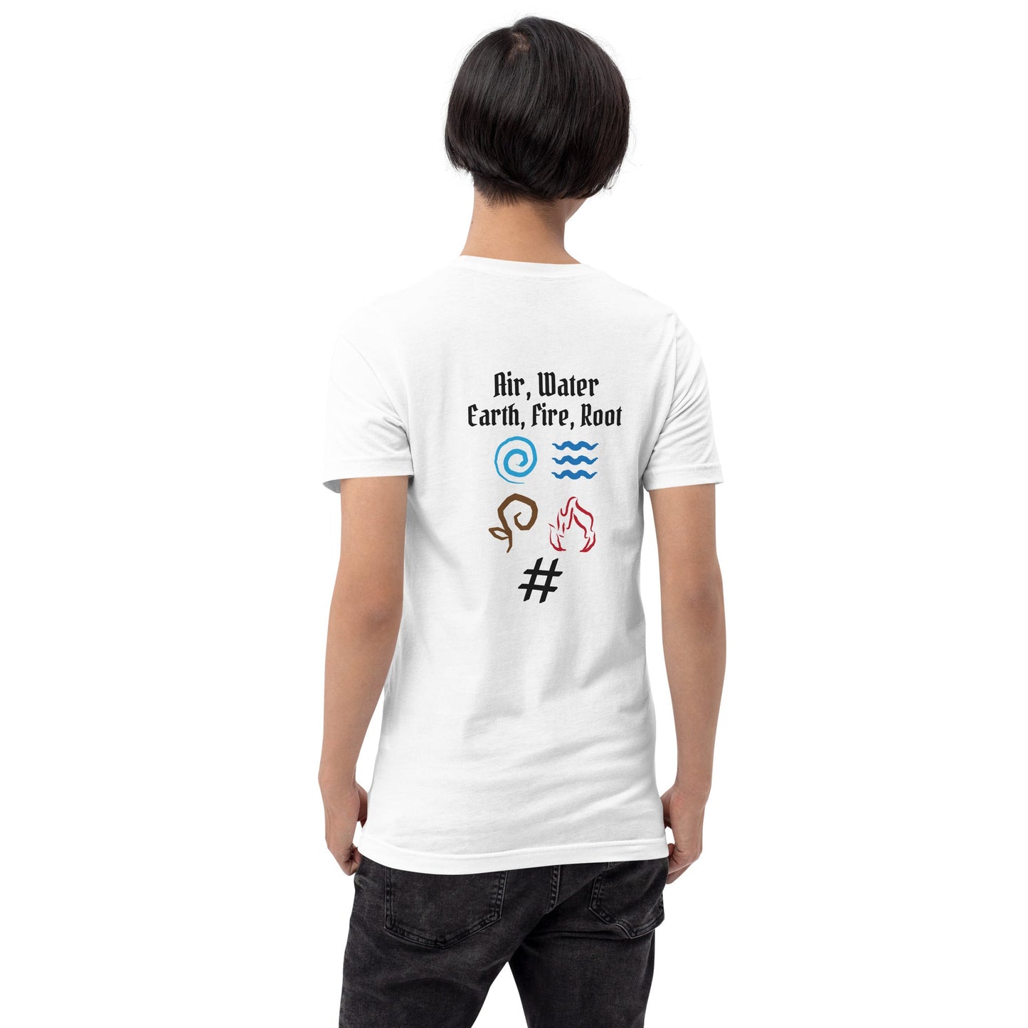 Air, Water, Earth, Fire, Root - Unisex t-shirt ( Back Print ) by DarkByteGear