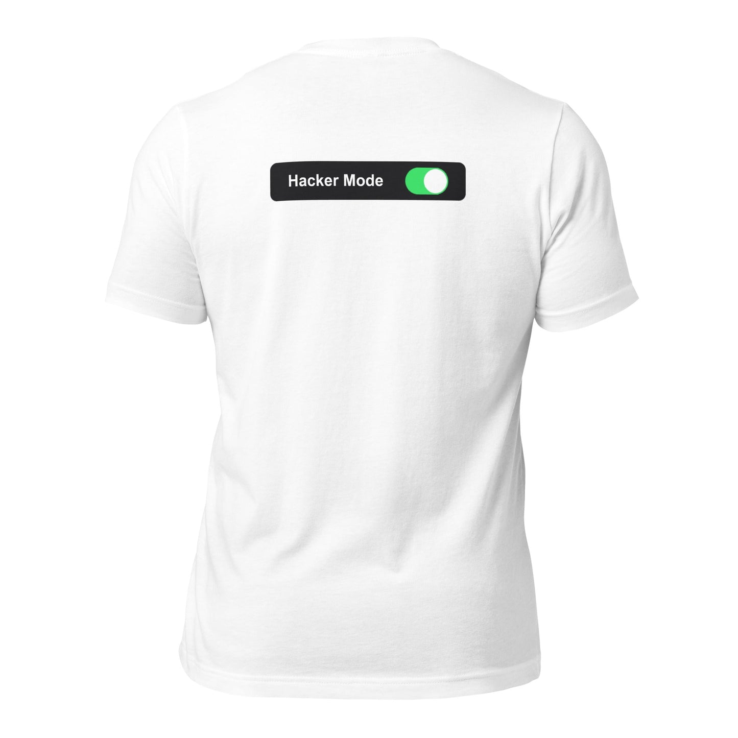 Hacker Mode On - Unisex t-shirt (back print) by DarkByteGear