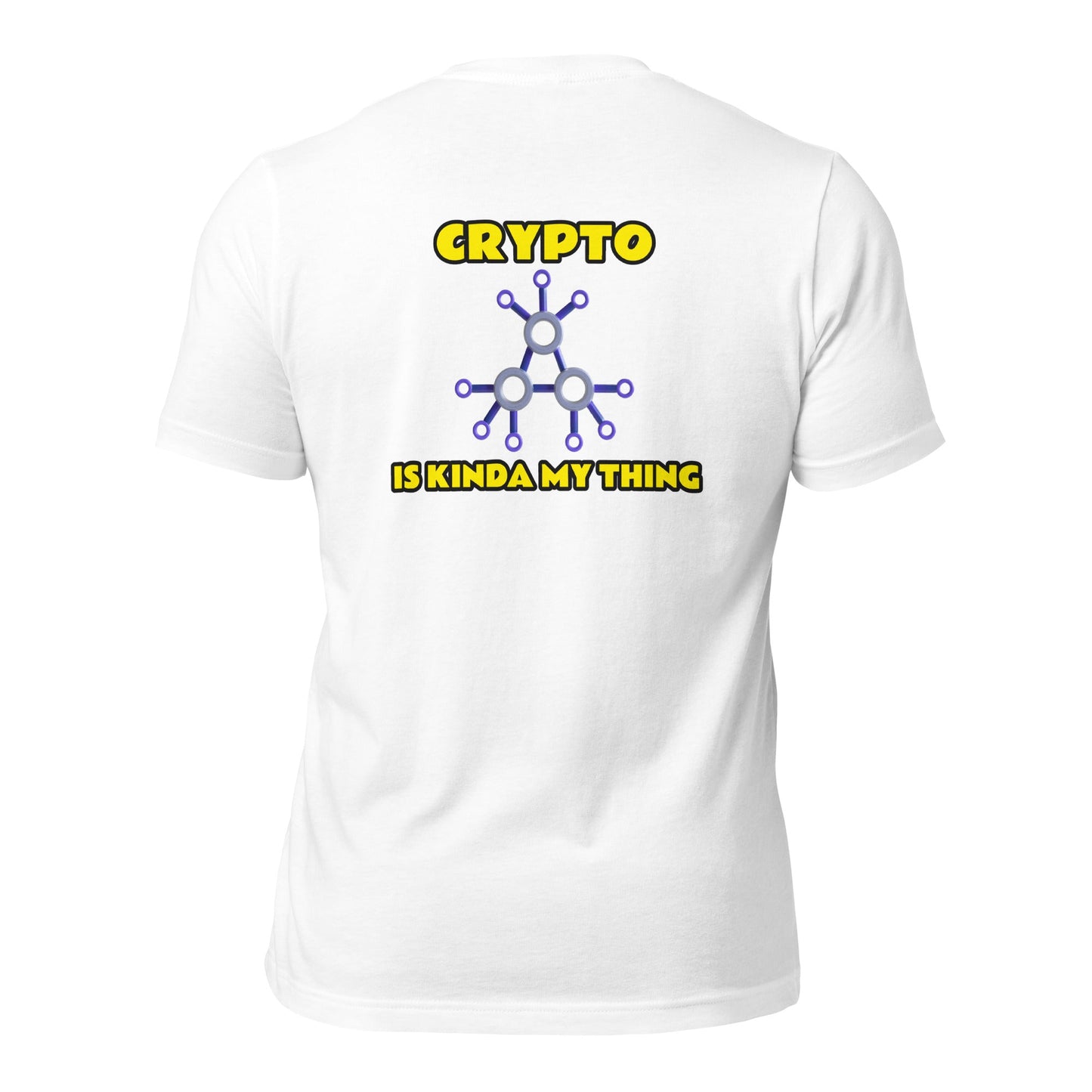 Crypto is Kinda My Thing V2 - Unisex t-shirt ( Back Print ) by DarkByteGear