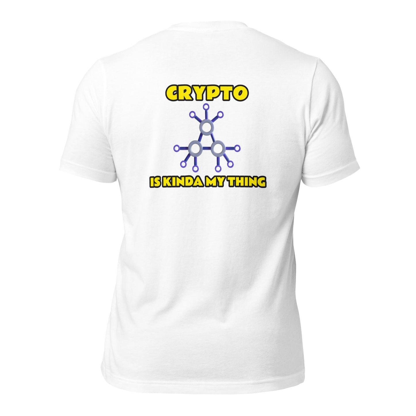 Crypto is Kinda My Thing V3 - Unisex t-shirt ( Back Print ) by DarkByteGear