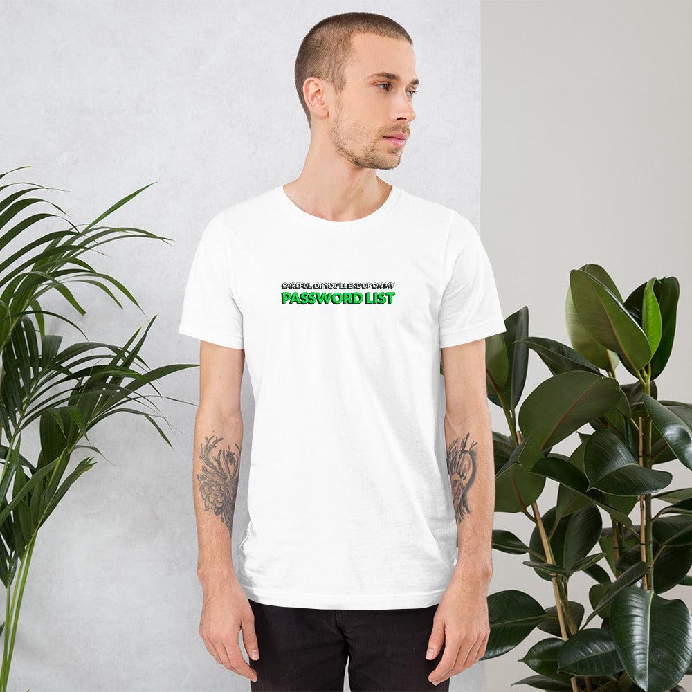 Password List - Short-Sleeve Unisex T-Shirt by DarkByteGear