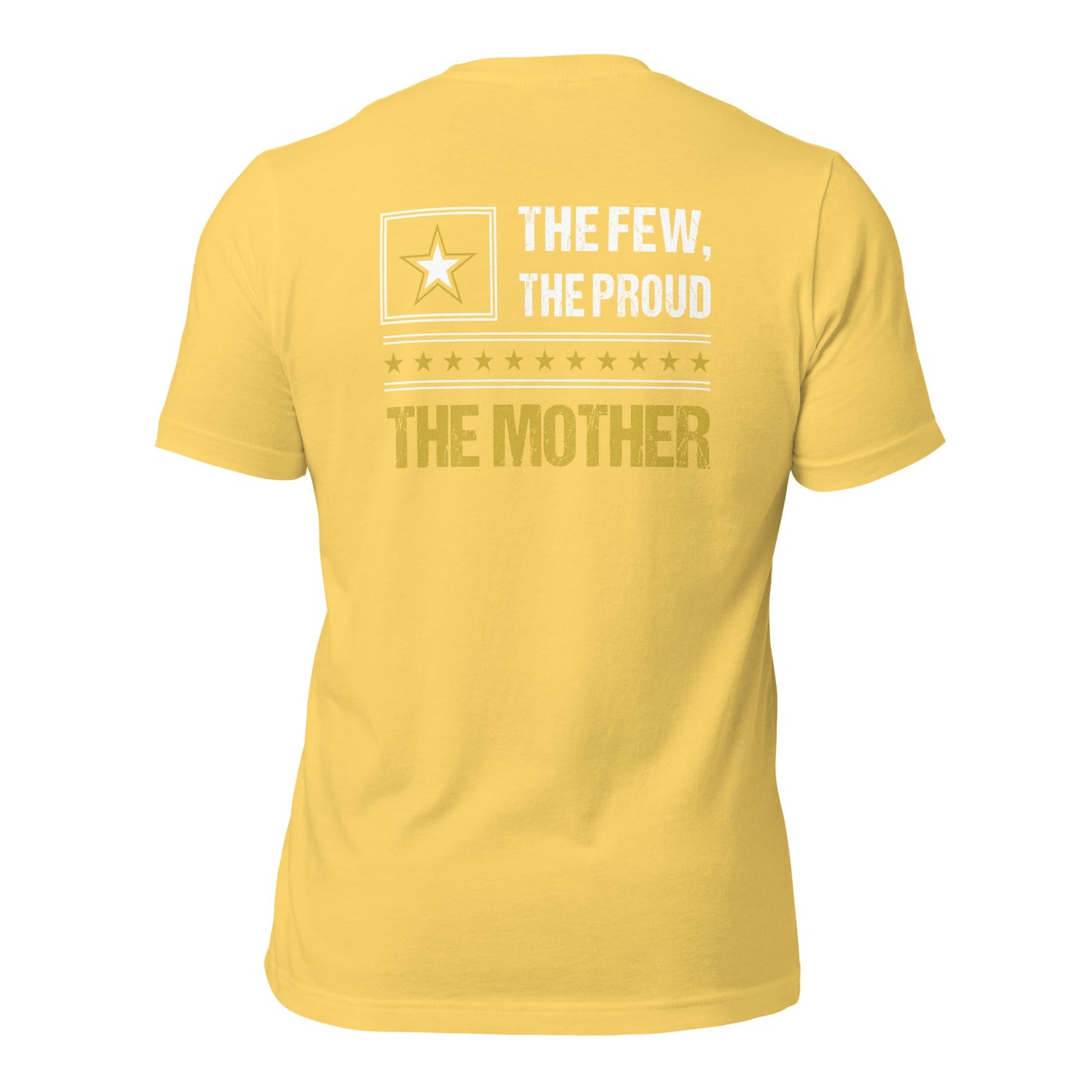 The few, the proud, the Mother - Unisex t-shirt ( Back Print ) by DarkByteGear