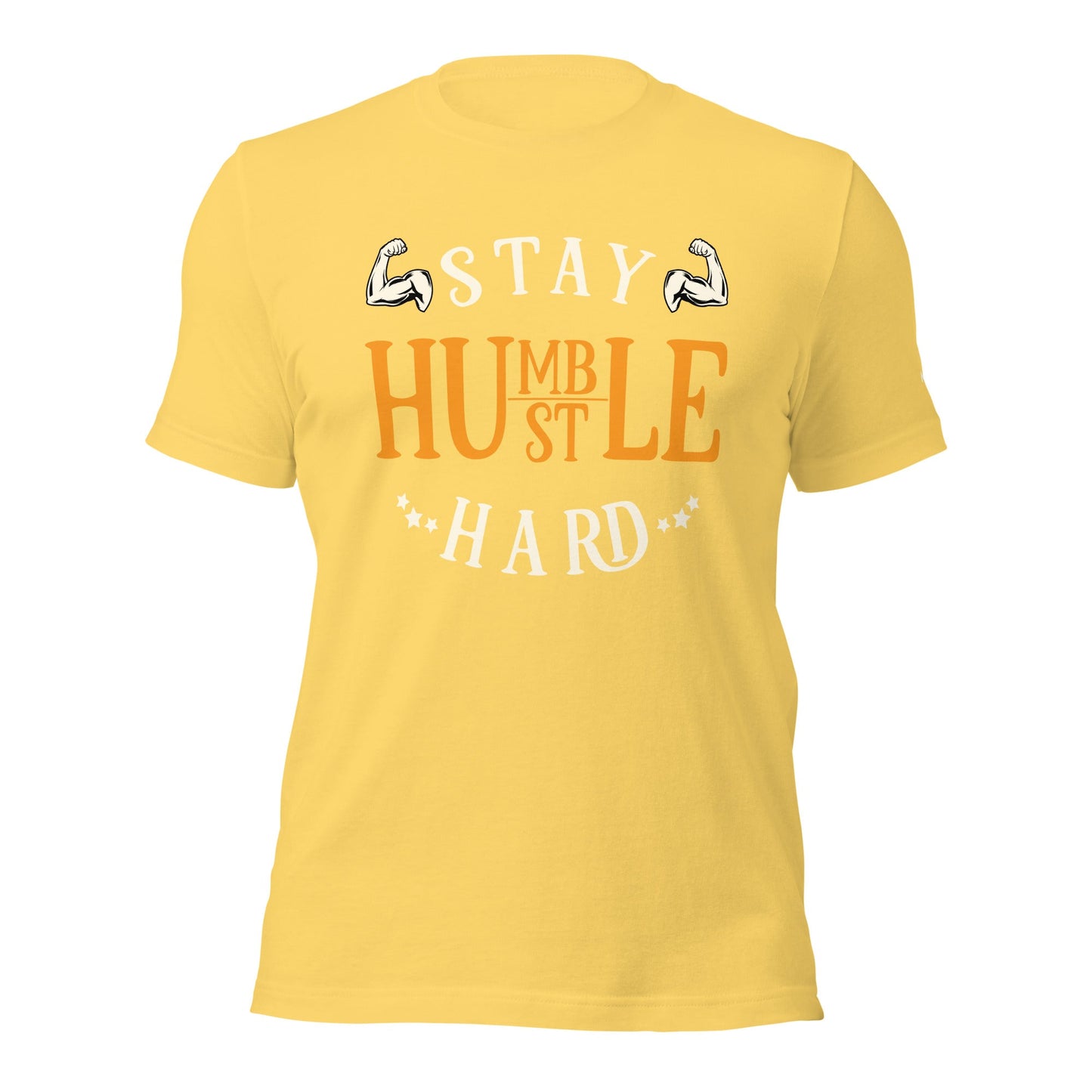 Stay Humble; Hustle Hard - Unisex t-shirt by DarkByteGear
