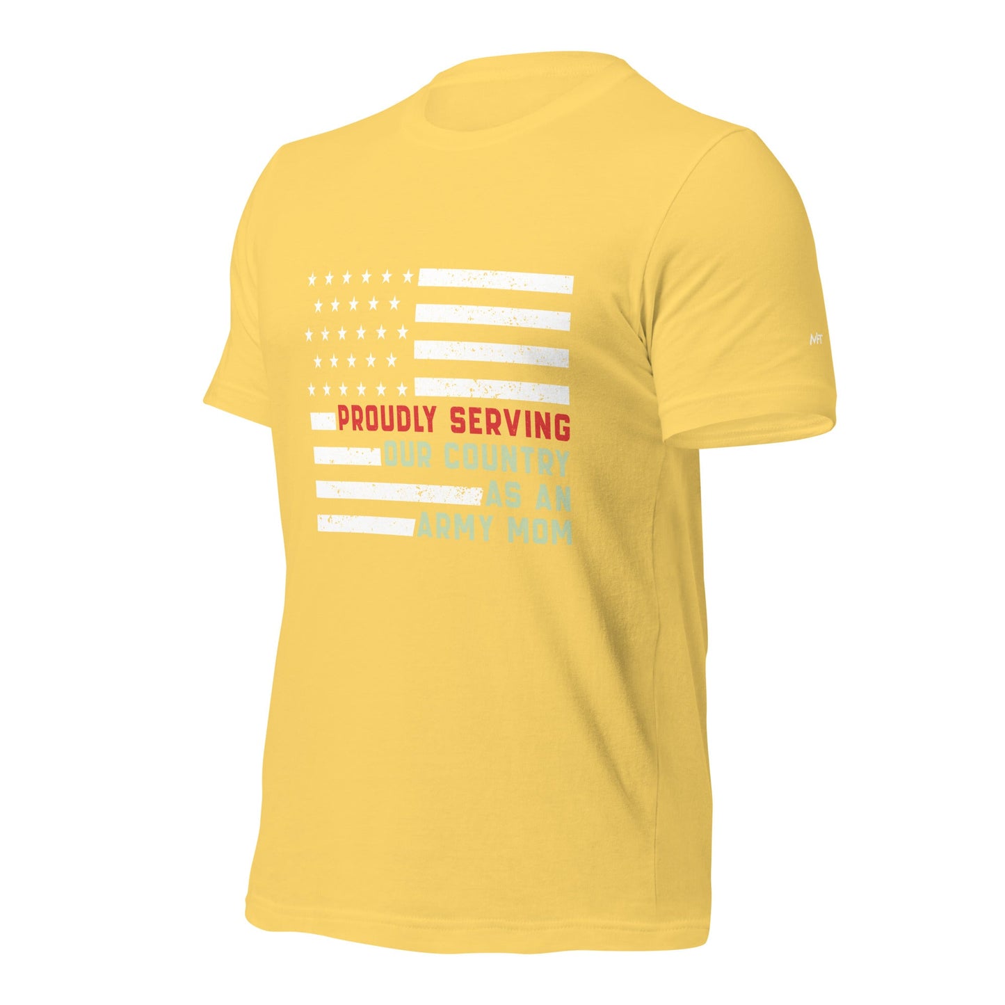 Proudly Serving as an Army Mom - Unisex t-shirt by DarkByteGear