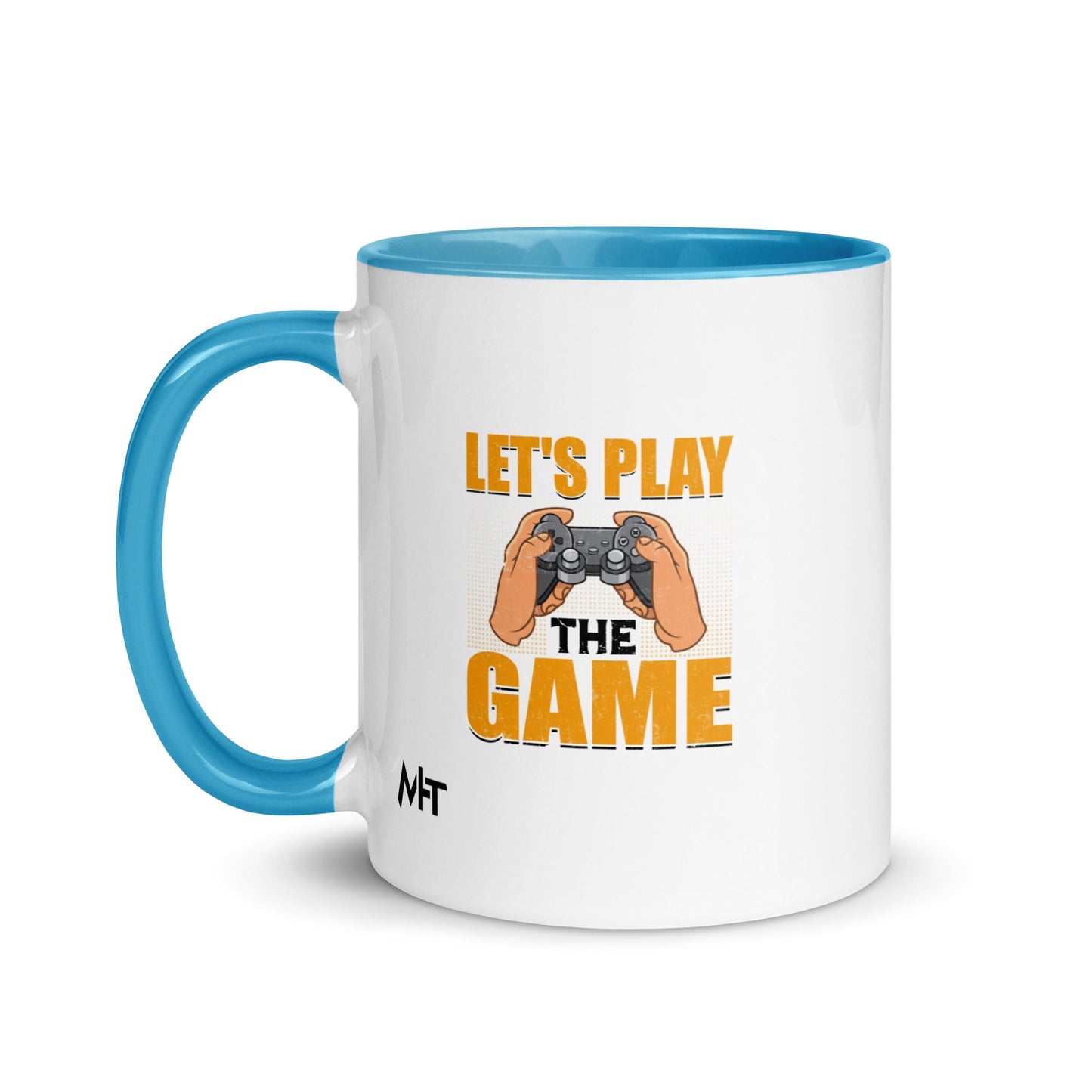 Let's Play the Game in Dark Text - Mug with Color Inside by DarkByteGear