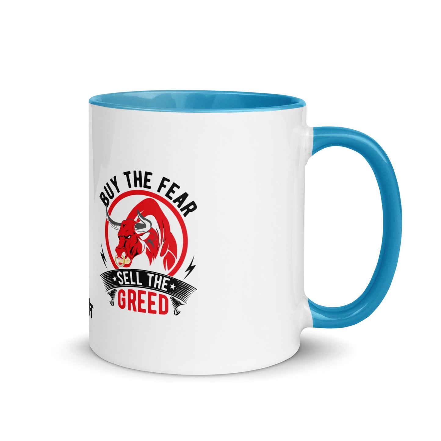 Buy the Fear; Sell the Greed in Dark Text - Mug with Color Inside by DarkByteGear