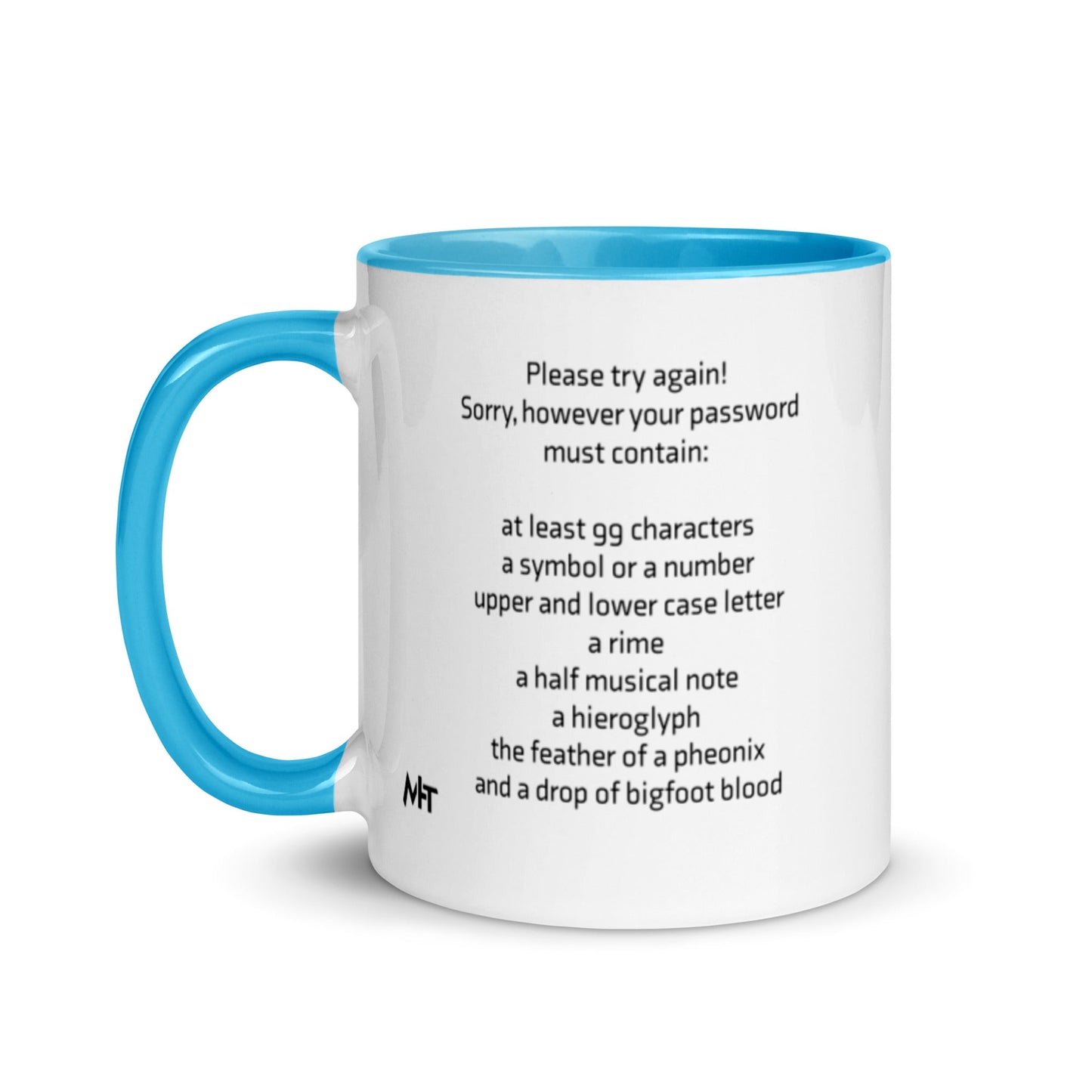 Sorry, however your password must contain - Mug with Color Inside by DarkByteGear