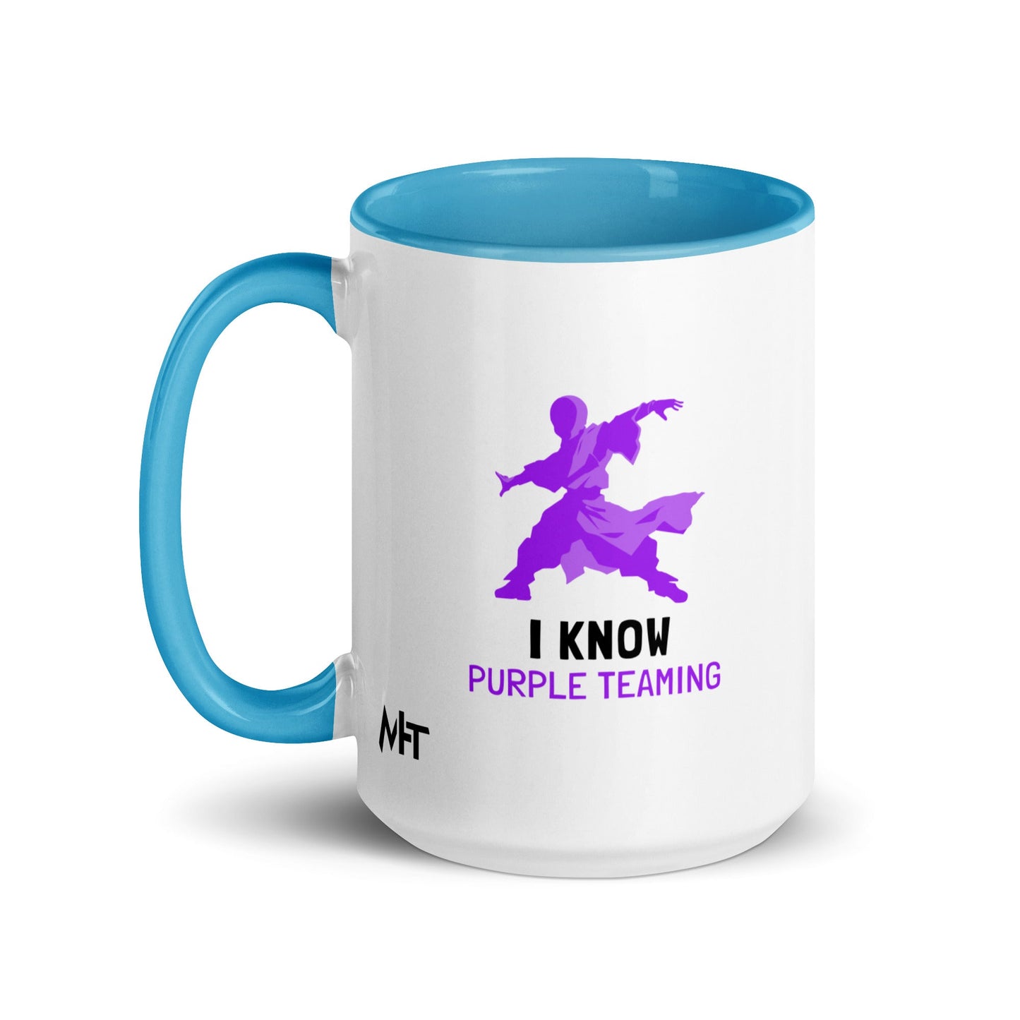 I Know Purple Teaming - Mug with Color Inside by DarkByteGear