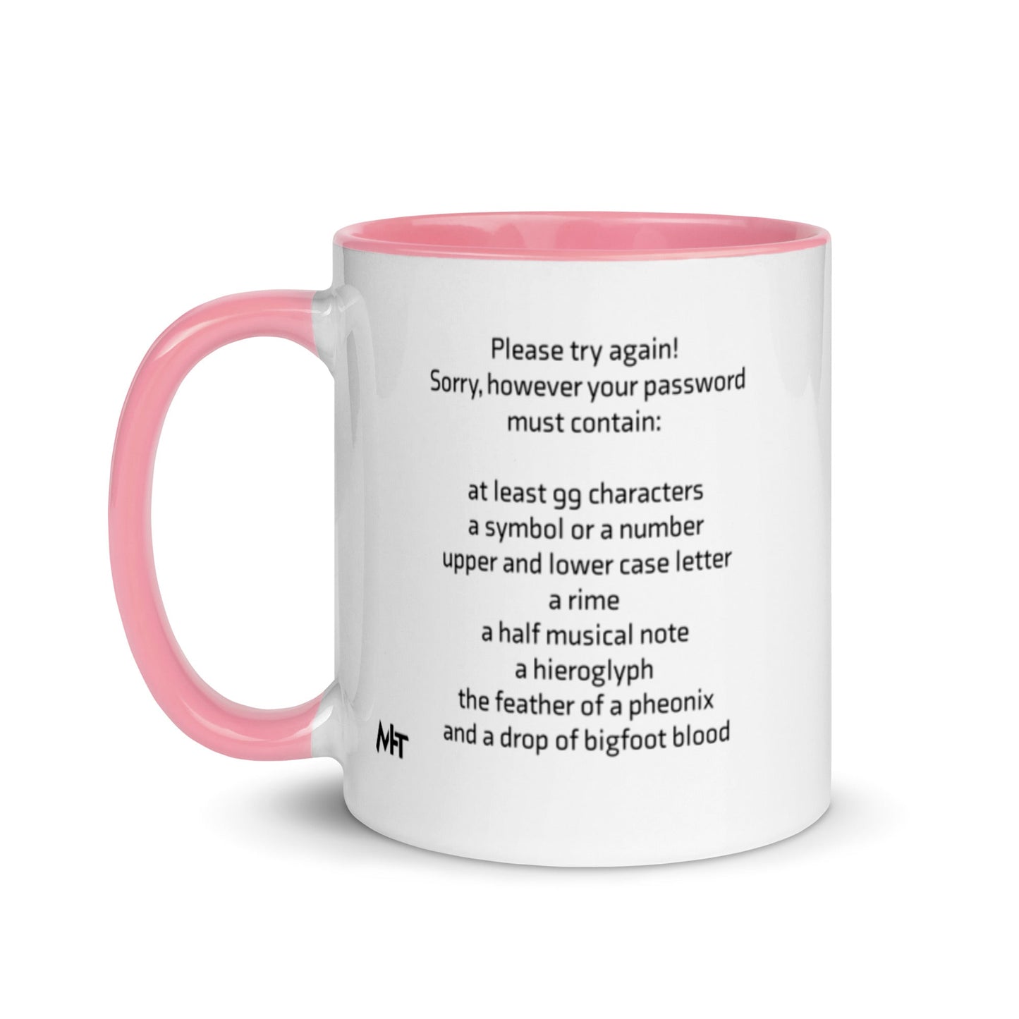 Sorry, however your password must contain - Mug with Color Inside by DarkByteGear