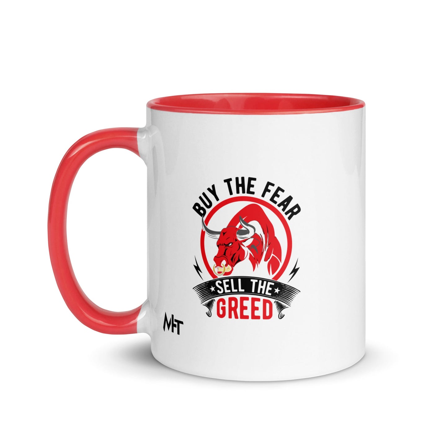 Buy the Fear; Sell the Greed in Dark Text - Mug with Color Inside by DarkByteGear