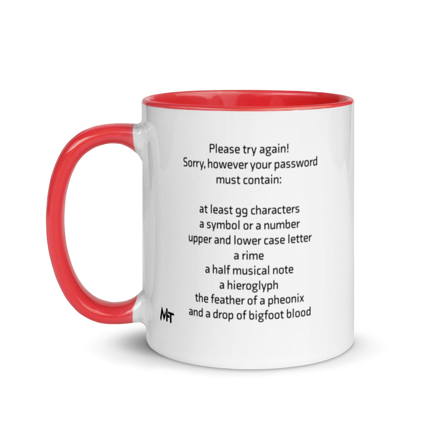 Sorry, however your password must contain - Mug with Color Inside by DarkByteGear