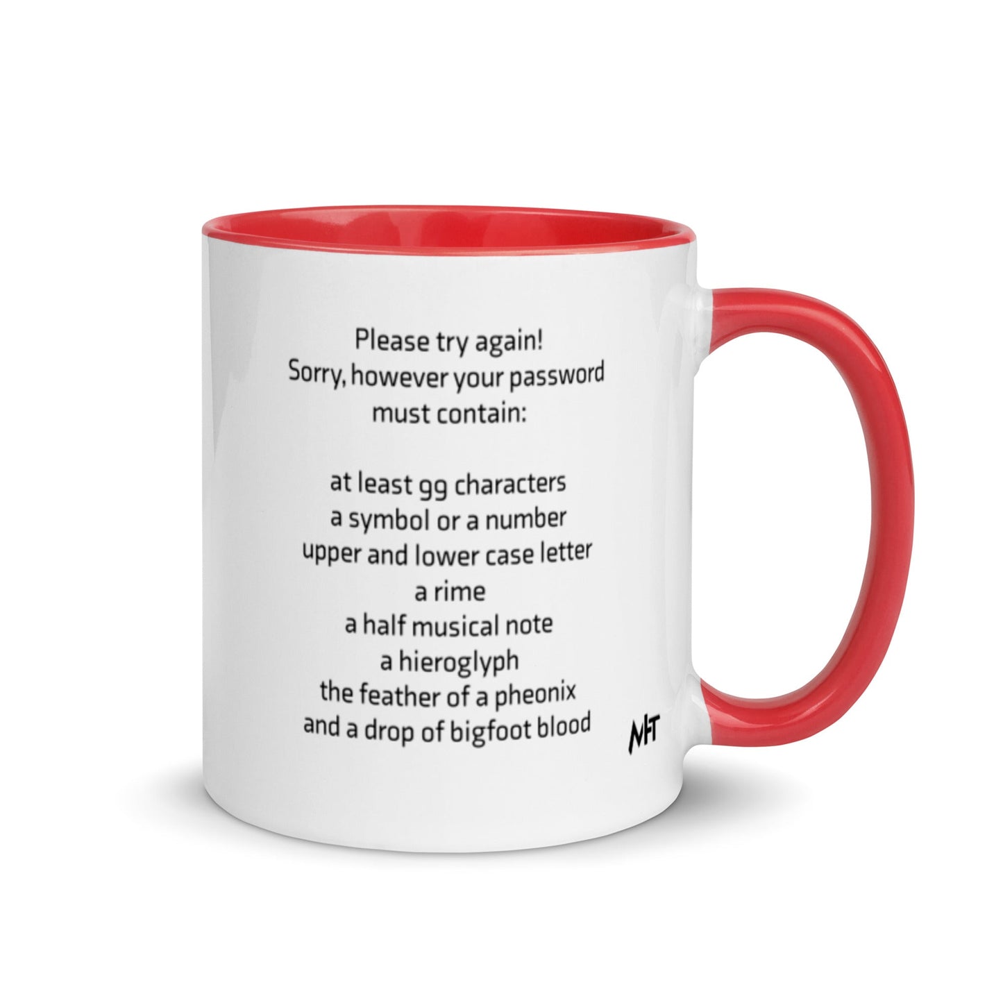 Sorry, however your password must contain - Mug with Color Inside by DarkByteGear