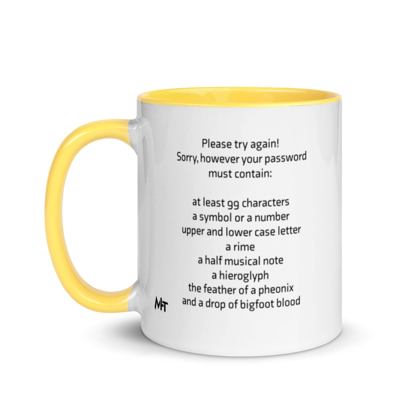 Sorry, however your password must contain - Mug with Color Inside by DarkByteGear