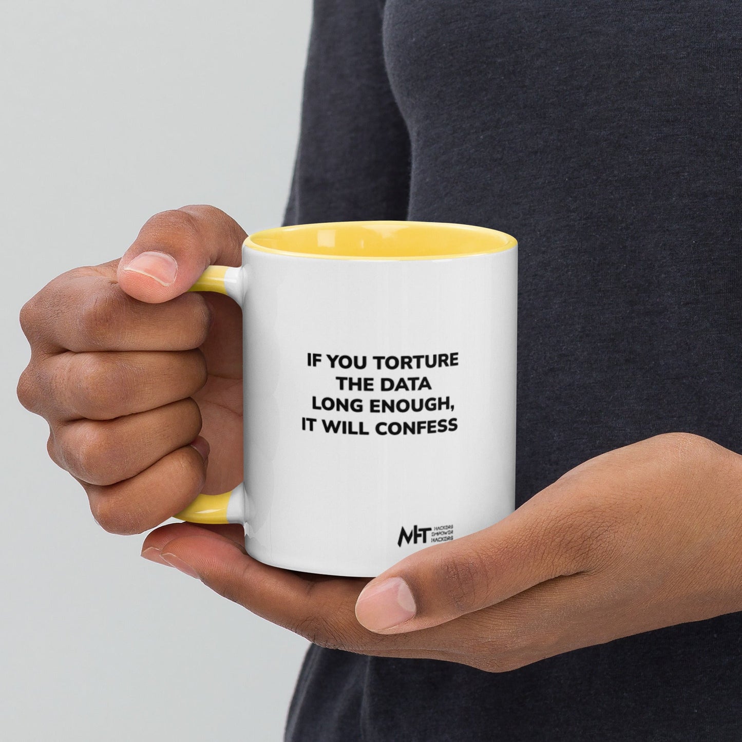 If you torture the data - Mug with Color Inside by DarkByteGear