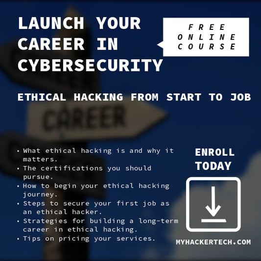 Launch Your Career in Cybersecurity: Ethical Hacking from Start to Job by DarkByteGear