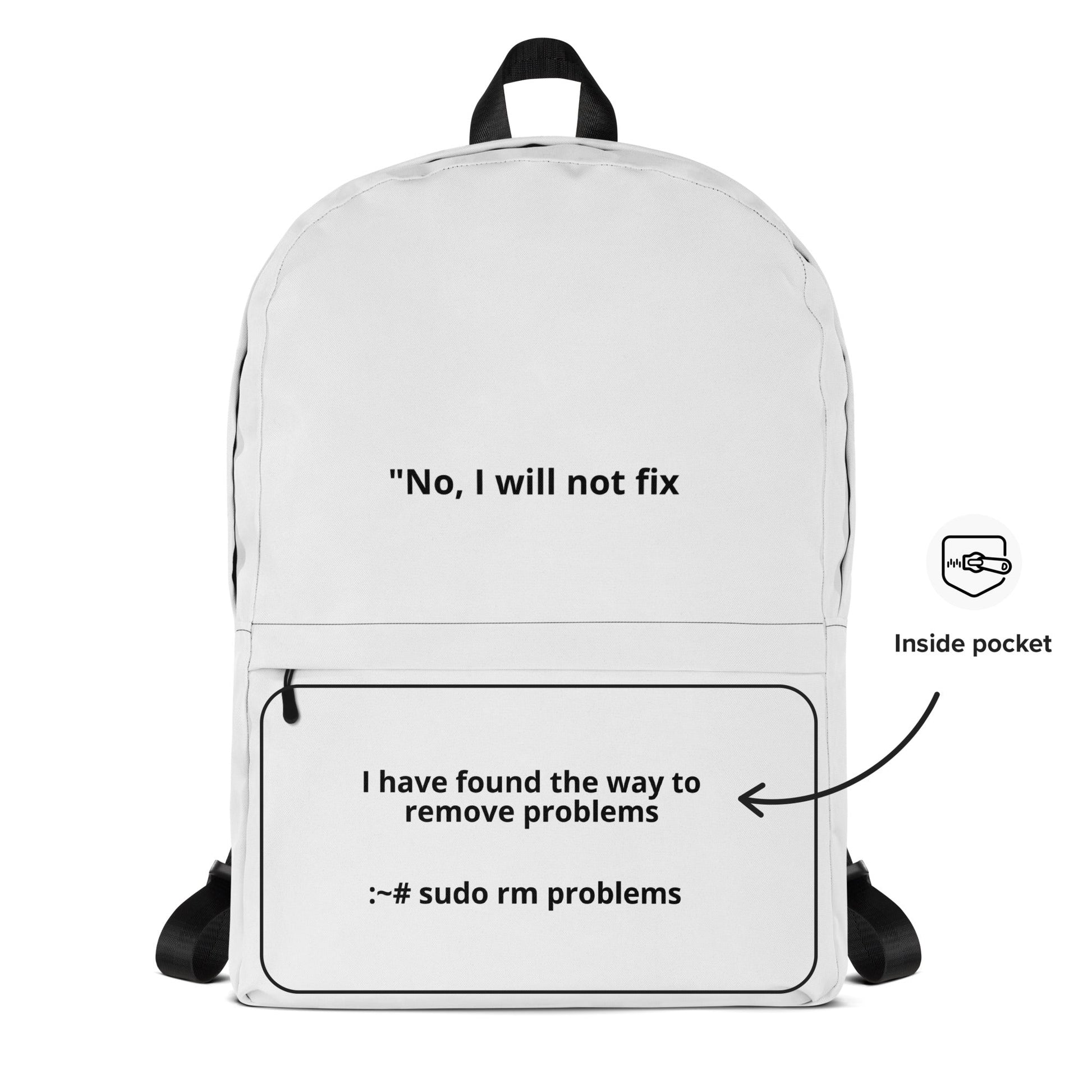 No, I will not fix your computer - Backpack by DarkByteGear