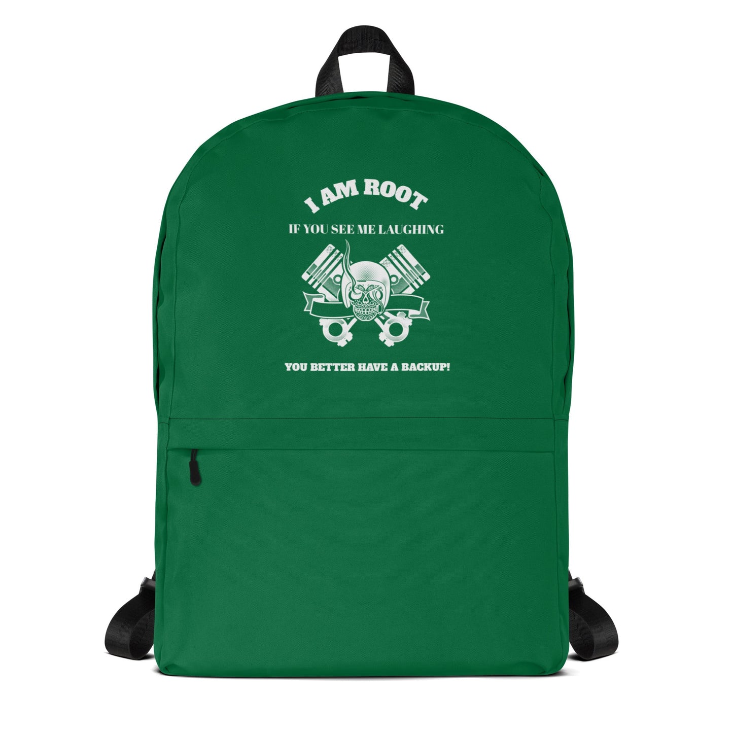 I Am Root If You See Me Laughing You Better Have A Backup - Backpack (green) by DarkByteGear