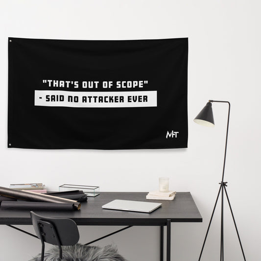 That's out of scope - Flag by DarkByteGear