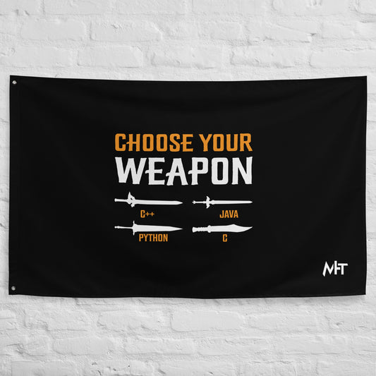 Choose your weapon Flag by DarkByteGear