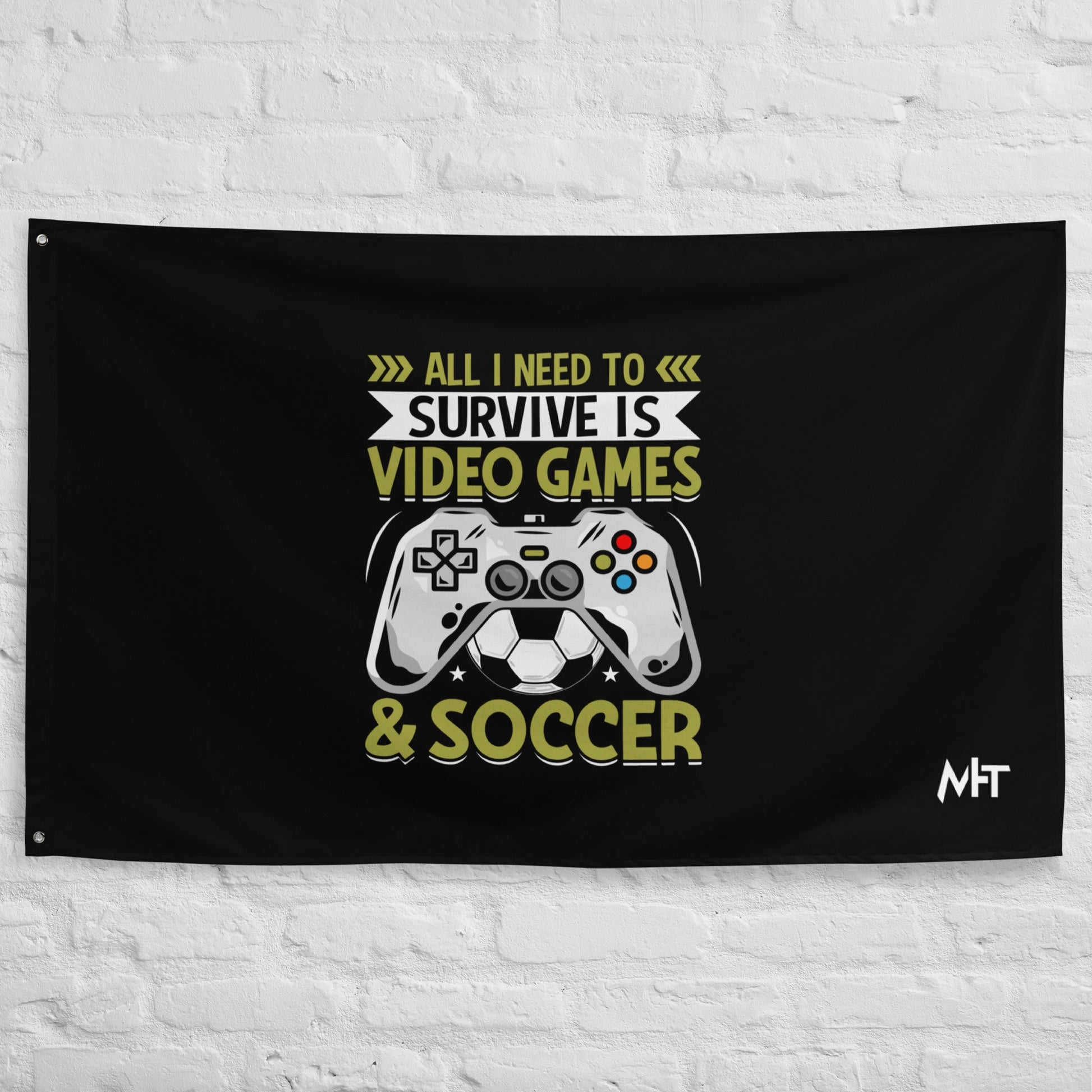 All I need to Survive is Video Game and soccer Flag by DarkByteGear