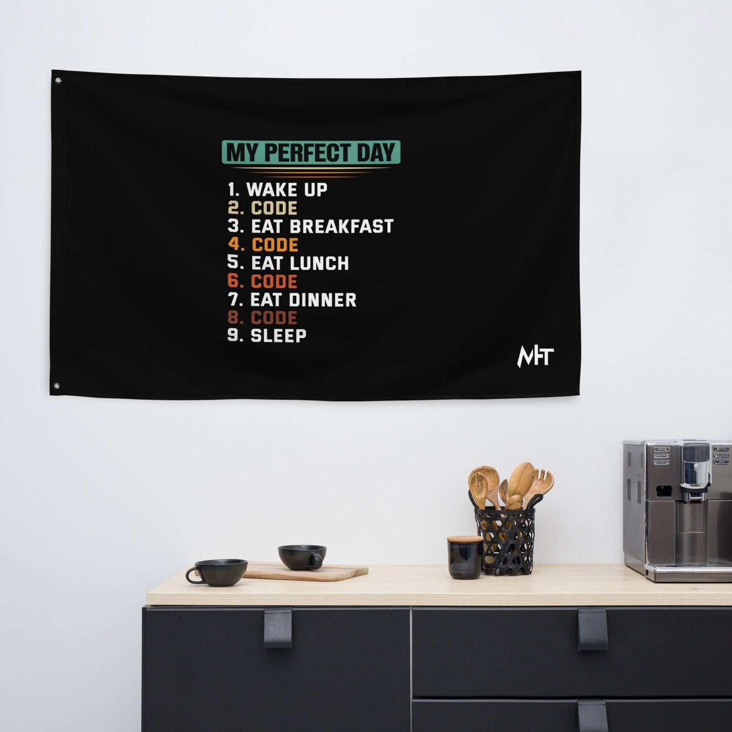 my-perfect-day-1.-wake-up-2.-code-3.-eat-breakfast-4.-code-5.-eat-lunch-6.-code-7.-eat-dinner-8.-code-9.-sleepFlag by DarkByteGear