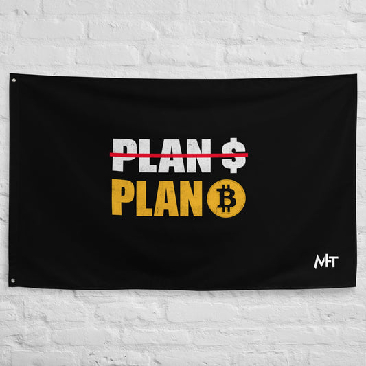 No Plan $, but Plan Bitcoin Flag by DarkByteGear