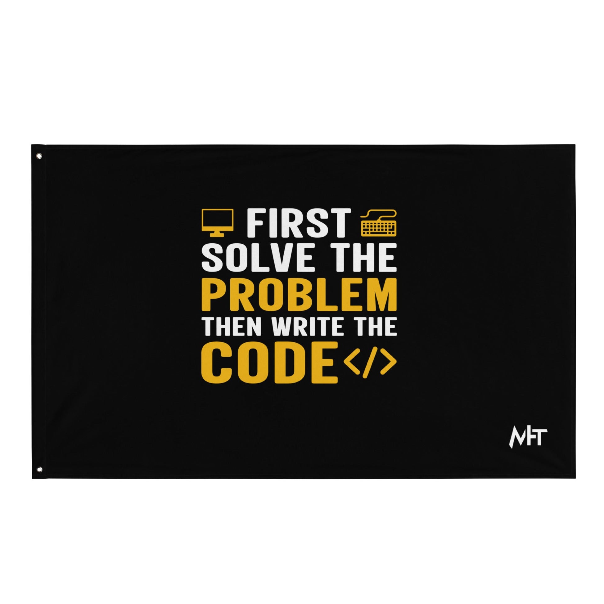 First, Solve the problem; then, Write the code - Flag by DarkByteGear