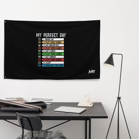 My perfect day wake up play video game Flag by DarkByteGear