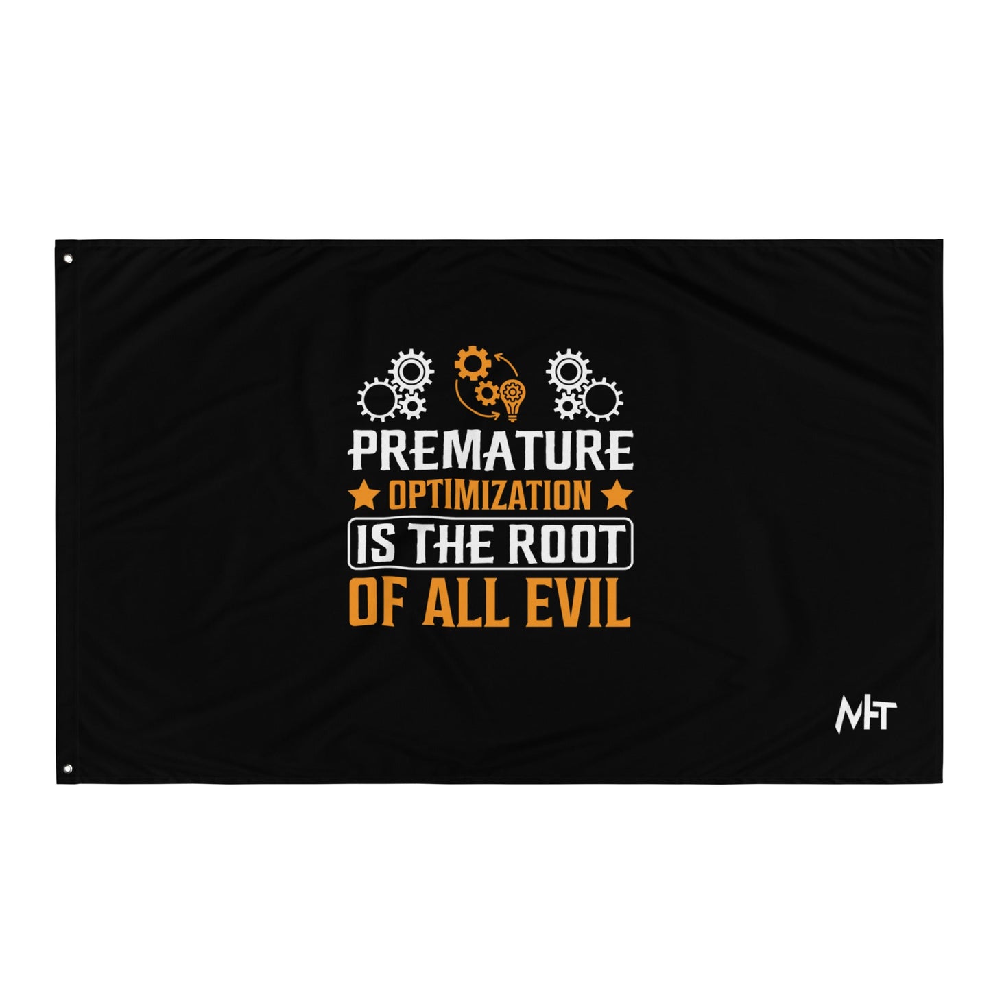 Premature Optimization is the Root of all Evil - Flag by DarkByteGear