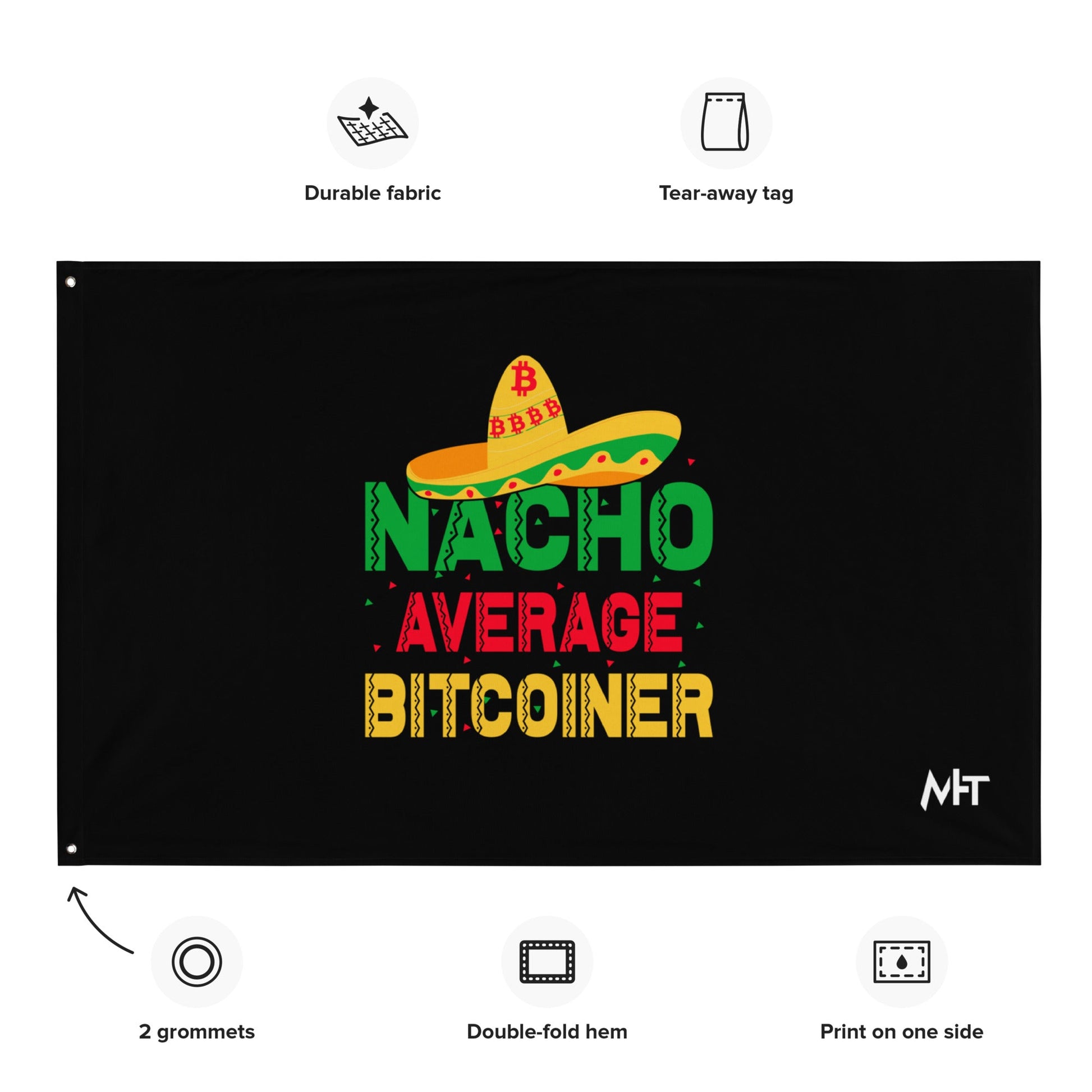 Nacho Average Bitcoiner Flag by DarkByteGear