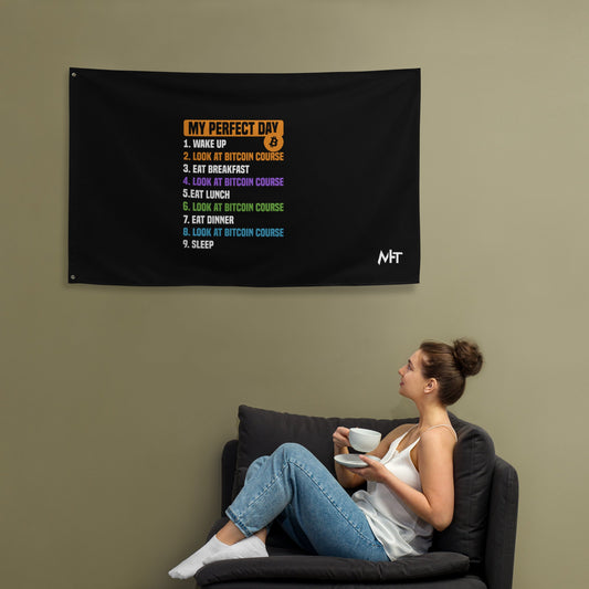 My Perfect Day - Flag by DarkByteGear