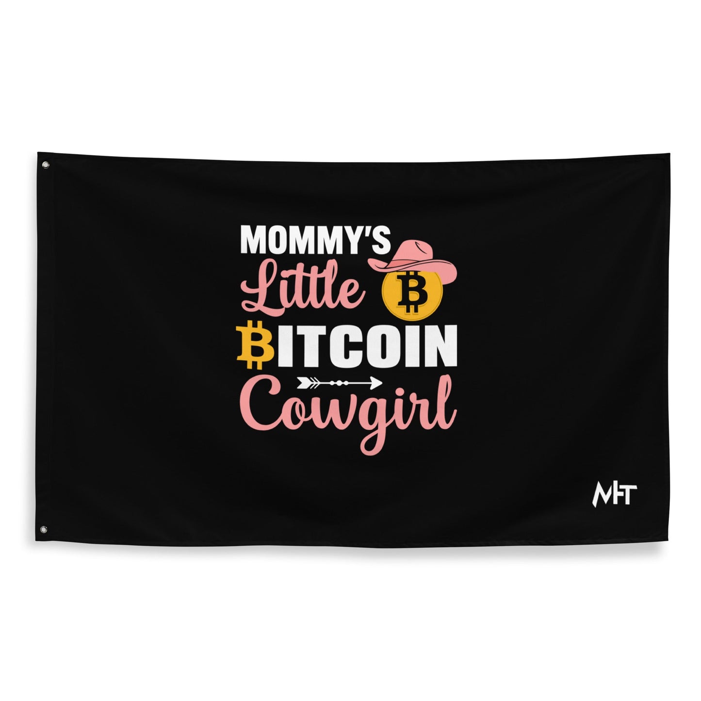 Mommy's little bitcoin cowgirl Flag by DarkByteGear