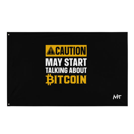 Caution! May start talking about Bitcoin Flag by DarkByteGear