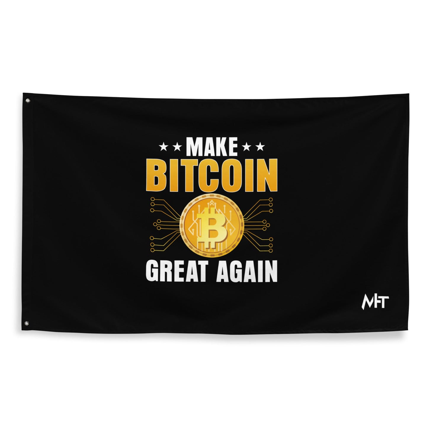 Make Bitcoin Great again Flag by DarkByteGear