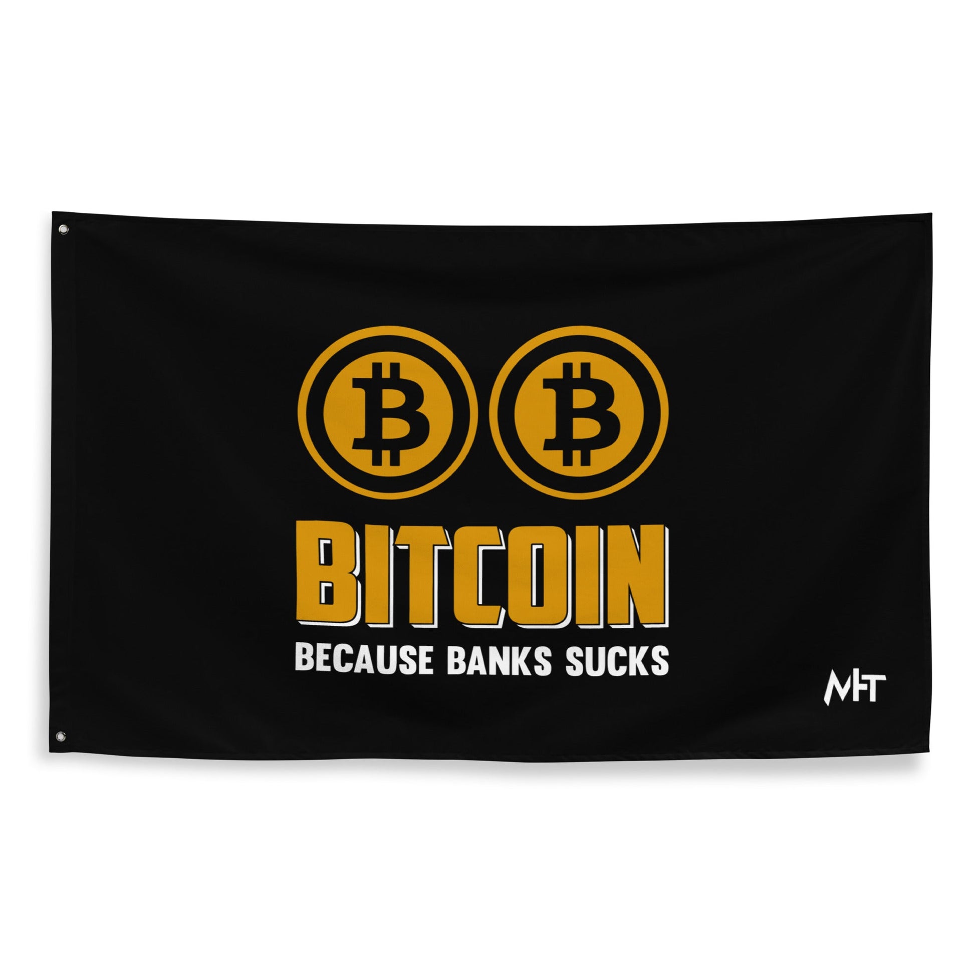 Bitcoin because Banks suck Flag by DarkByteGear