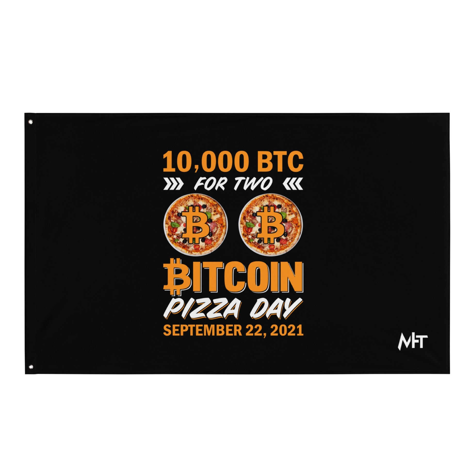 Bitcoin Pizza Day Special September 22, 2021, 10,000 BTC for two B-pizzas Flag by DarkByteGear