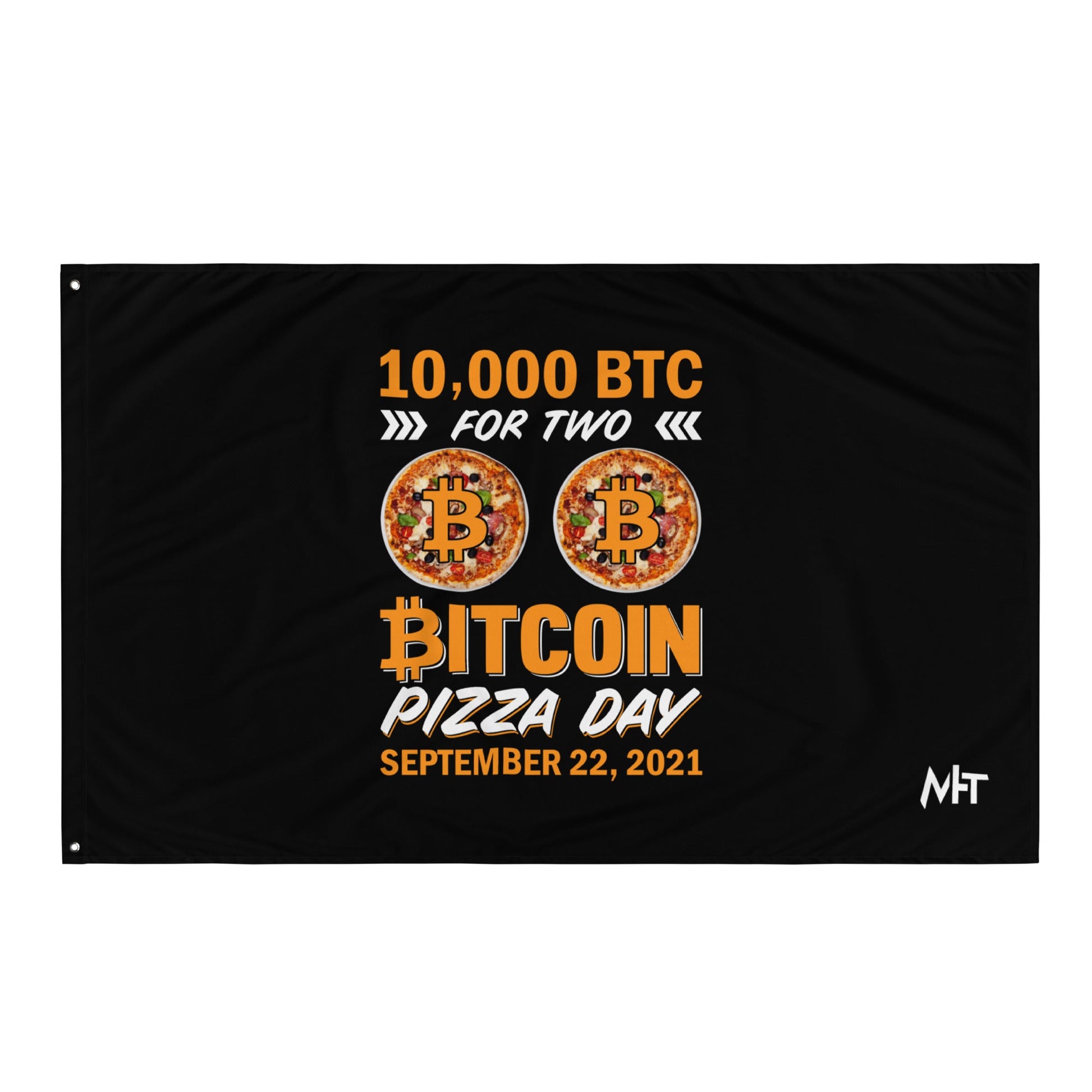 Bitcoin Pizza Day Special September 22, 2021, 10,000 BTC for two B-pizzas Flag by DarkByteGear