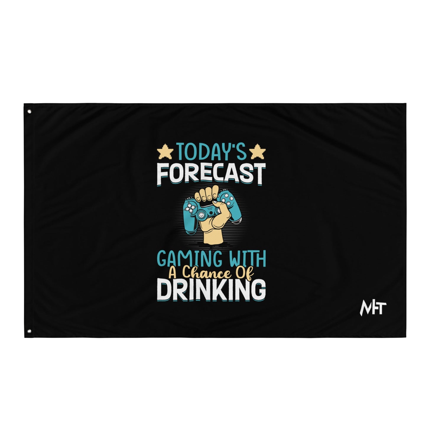 Today's Forecast - Gaming with a Chance of Drinking Flag by DarkByteGear